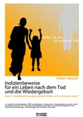 Cover: ... fr&uuml;her da war ich mal gro&szlig;. Und ... - Indizienbeweise f&uuml;r ein Leben nach dem Tod und die Wiedergeburt - Shaker Media