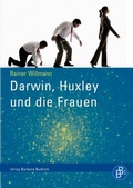 Cover: Darwin, Huxley und die Frauen - Verlag Barbara Budrich