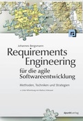 Cover: Requirements Engineering f&uuml;r die agile Softwareentwicklung - dpunkt