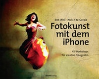 Abbildung von: Fotokunst mit dem iPhone - dpunkt