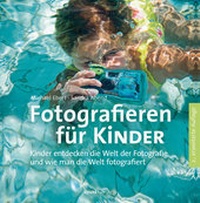 Abbildung von: Fotografieren für Kinder - dpunkt