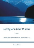 Cover: Lichtglanz &uuml;ber Wasser - Engelsdorfer Verlag