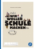 Cover: Wir wollen Schule machen - Verlag Barbara Budrich