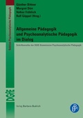 Cover: Allgemeine P&auml;dagogik und Psychoanalytische P&auml;dagogik im Dialog - Verlag Barbara Budrich