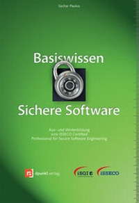 Abbildung von: Basiswissen Sichere Software - dpunkt