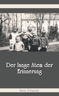 Cover: Der lange Atem der Erinnerung - Shaker Media