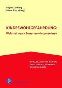 Abbildung von: Kindeswohlgefährdung: Wahrnehmen - Bewerten - Intervenieren - Verlag Barbara Budrich
