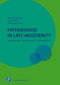Enlarge image Cover: Fatherhood in Late Modernity - Verlag Barbara Budrich