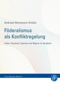 Cover: F&ouml;deralismus als Konfliktregelung - Verlag Barbara Budrich