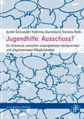 Cover: Jugendhilfe: Ausschuss? - Verlag Barbara Budrich