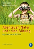 Cover: Abenteuer, Natur und fr&uuml;he Bildung - Verlag Barbara Budrich