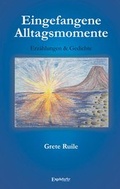 Cover: Eingefangene Alltagsmomente - Engelsdorfer Verlag