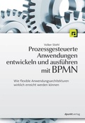 Cover: Prozessgesteuerte Anwendungen entwickeln und ausf&uuml;hren mit BPMN - dpunkt