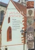 Cover: St. Michael in Iphofen - Gesellschaft f&uuml;r Fr&auml;nkische Geschichte
