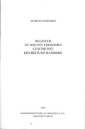 Cover: Register zu Johann Looshorn Geschichte des Bistums Bamberg - Gesellschaft f&uuml;r Fr&auml;nkische Geschichte