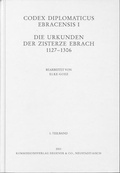 Cover: Codex Diplomaticus Ebracensis I - Gesellschaft f&uuml;r Fr&auml;nkische Geschichte