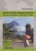 Cover: Hundert kleine Weltgeschichten - Engelsdorfer Verlag