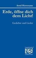 Cover: Erde, &ouml;ffne dich dem Licht! - Engelsdorfer Verlag