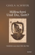 Cover: Hilfeschrei - Und Du, Gott? - Engelsdorfer Verlag
