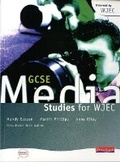 Cover: GCSE Media Studies for WJEC Student Book - Heinemann