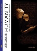 Cover: Lessons in Humanity - from the Life and Work of Jan Amos Comenius - Verlag f&uuml;r Kultur und Wissenschaft