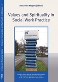Cover: Values and Spirituality in Social Work Practice - Verlag f&uuml;r Kultur und Wissenschaft