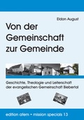 Cover: Von der Gemeinschaft zur Gemeinde - Verlag f&uuml;r Kultur und Wissenschaft