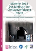 Cover: M&auml;rtyrer 2012 - Verlag f&uuml;r Kultur und Wissenschaft