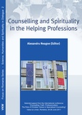 Cover: Counselling and Spirituality in the Helping Professions - Verlag f&uuml;r Kultur und Wissenschaft
