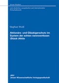 Abbildung von: Aktionärs- und Gläubigerschutz im System der echten nennwertlosen (Stück-)Aktie - Sellier European Law Publishers