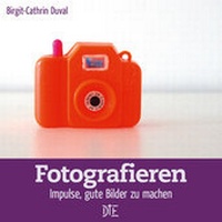Abbildung von: Fotografieren - Down to Earth