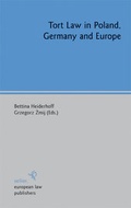 Cover: Tort Law in Poland, Germany and Europe - Sellier European Law Publishers