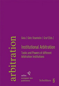 Abbildung von: Institutional Arbitration - Sellier European Law Publishers