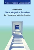 Cover: Neue Wege ins Paradies - Schibri-Vlg