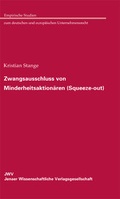 Abbildung von: Zwangsausschluss von Minderheitsaktionären (Squeeze-out) - Sellier European Law Publishers