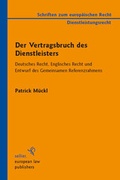 Bild: Der Vertragsbruch des Dienstleisters - Sellier European Law Publishers