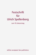 Cover: Festschrift f&uuml;r Ulrich Spellenberg - Sellier European Law Publishers