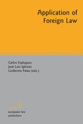 Cover: Application of Foreign Law - Sellier European Law Publishers