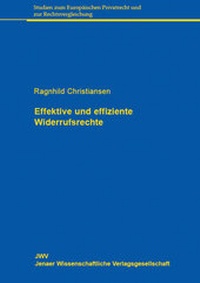 Abbildung von: Effektive und effiziente Widerrufsrechte - Sellier European Law Publishers