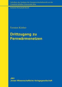 Abbildung von: Drittzugang zu Fernwärmenetzen - Sellier European Law Publishers