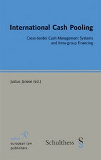 Abbildung von: International Cash Pooling - Sellier European Law Publishers