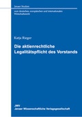 Abbildung von: Die aktienrechtliche Legalitätspflicht des Vorstands - Sellier European Law Publishers