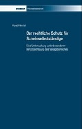 Cover: Der rechtliche Schutz f&uuml;r Scheinselbstst&auml;ndige - Driesen, H. H. Dr.