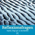 Cover: Reflexionsfragen - Down to Earth