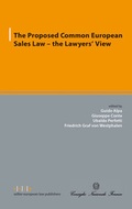 Cover: The Proposed Common European Sales Law - the Lawyers' View - Sellier European Law Publishers