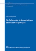 Abbildung von: Die Reform der aktienrechtlichen Beschlussmängelklagen - Sellier European Law Publishers