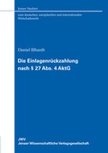 Abbildung von: Die Einlagenrückzahlung nach § 27 Abs. 4 AktG - Sellier European Law Publishers