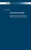 Cover: Strukturierte Produkte - Driesen, H. H. Dr.