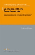 Cover: Sachenrechtliche Erwerbsrechte - Sellier European Law Publishers