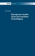 Cover: St&ouml;rungen der visuellen Suche nach erworbener Hirnsch&auml;digung - Driesen, H. H. Dr.